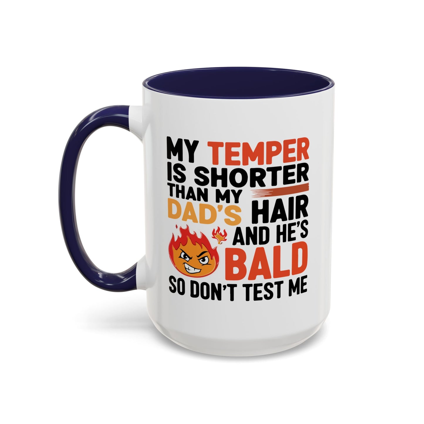 Humor Mug - My Temper