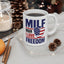 4th of July Mug - MILF Man I Love Freedom