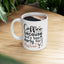 Humor Mug - Coffee Because It's Too Early
