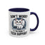 Office Mug - Don't Worry