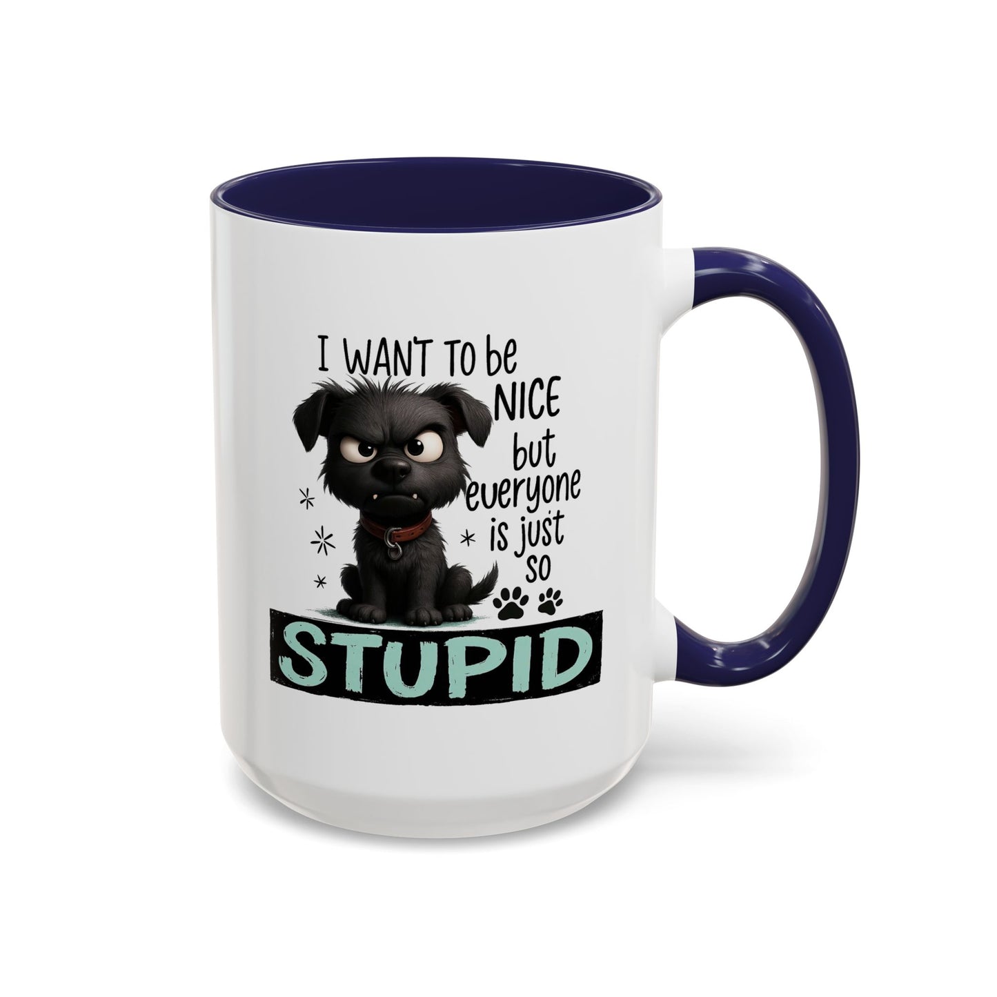 Animal Mug - I Want To Be Nice