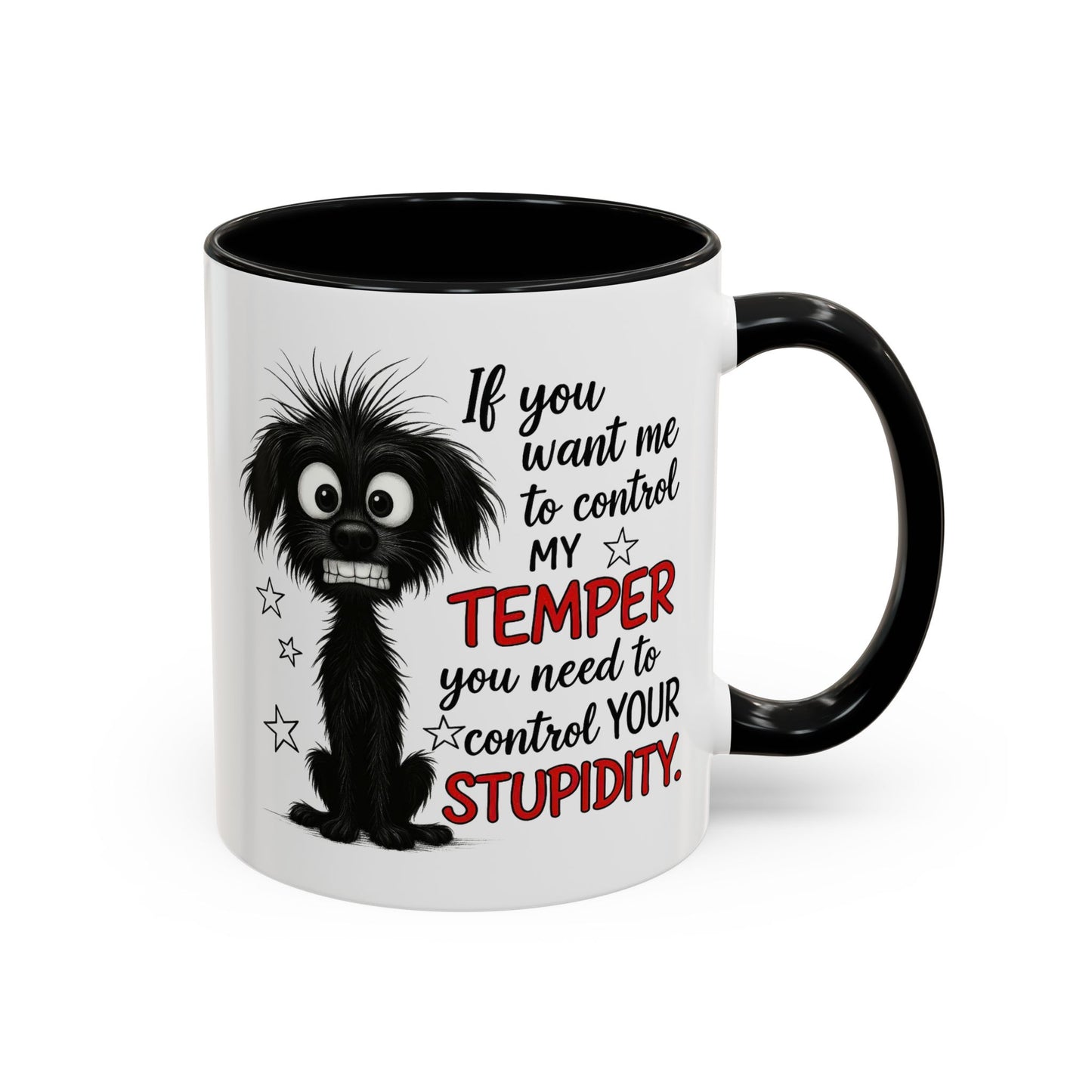 Animal Mug - If You Want Me to Control