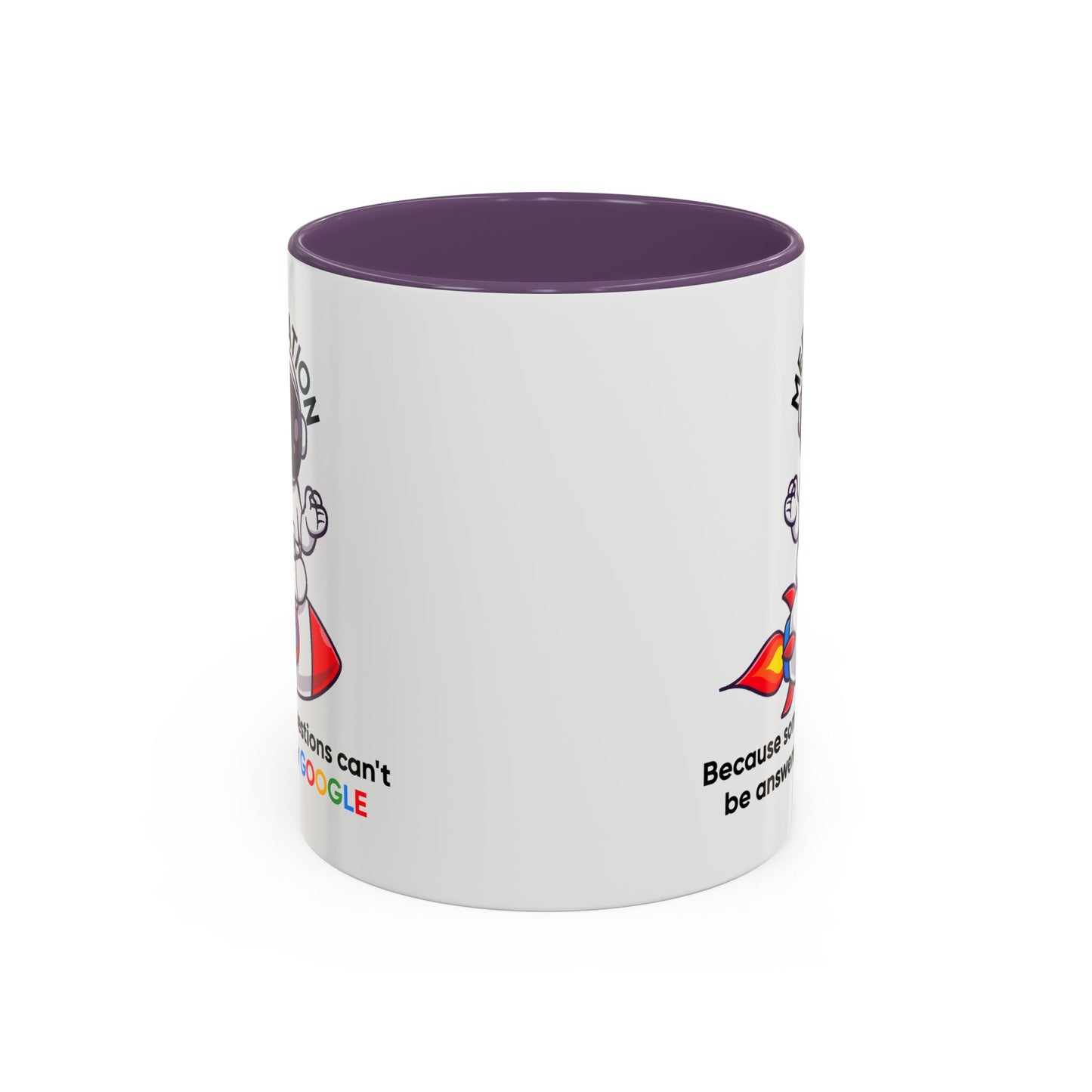 Humor Mug - Meditation Because Some Questions Can't Be Answered By Google