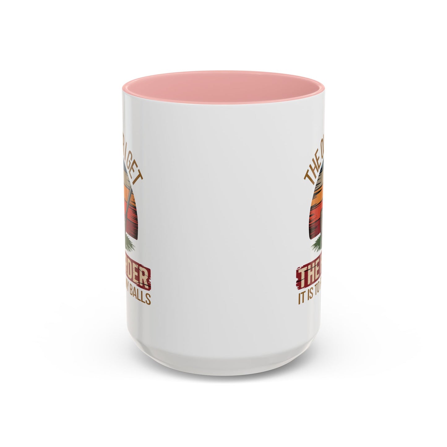 Humor Mug - The Older I Get