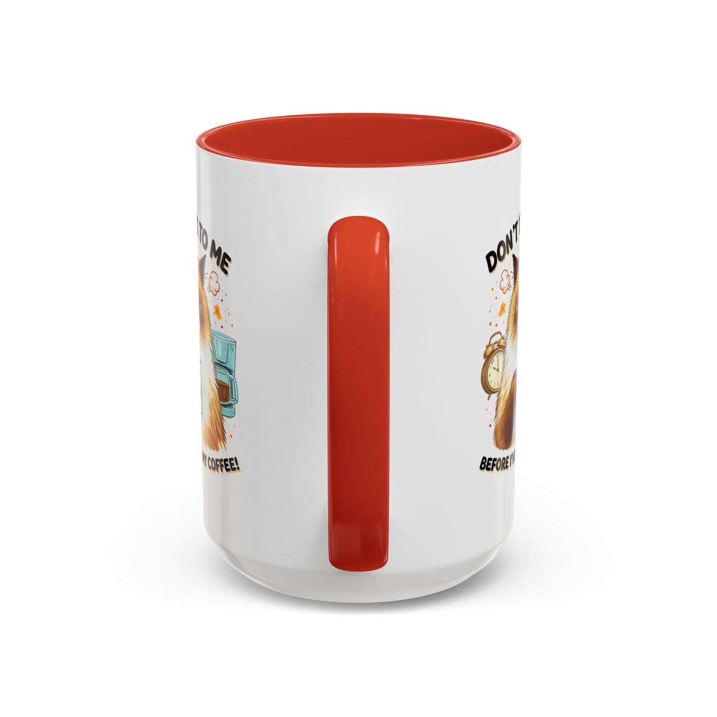 Humor Mug - Don't talk to Me