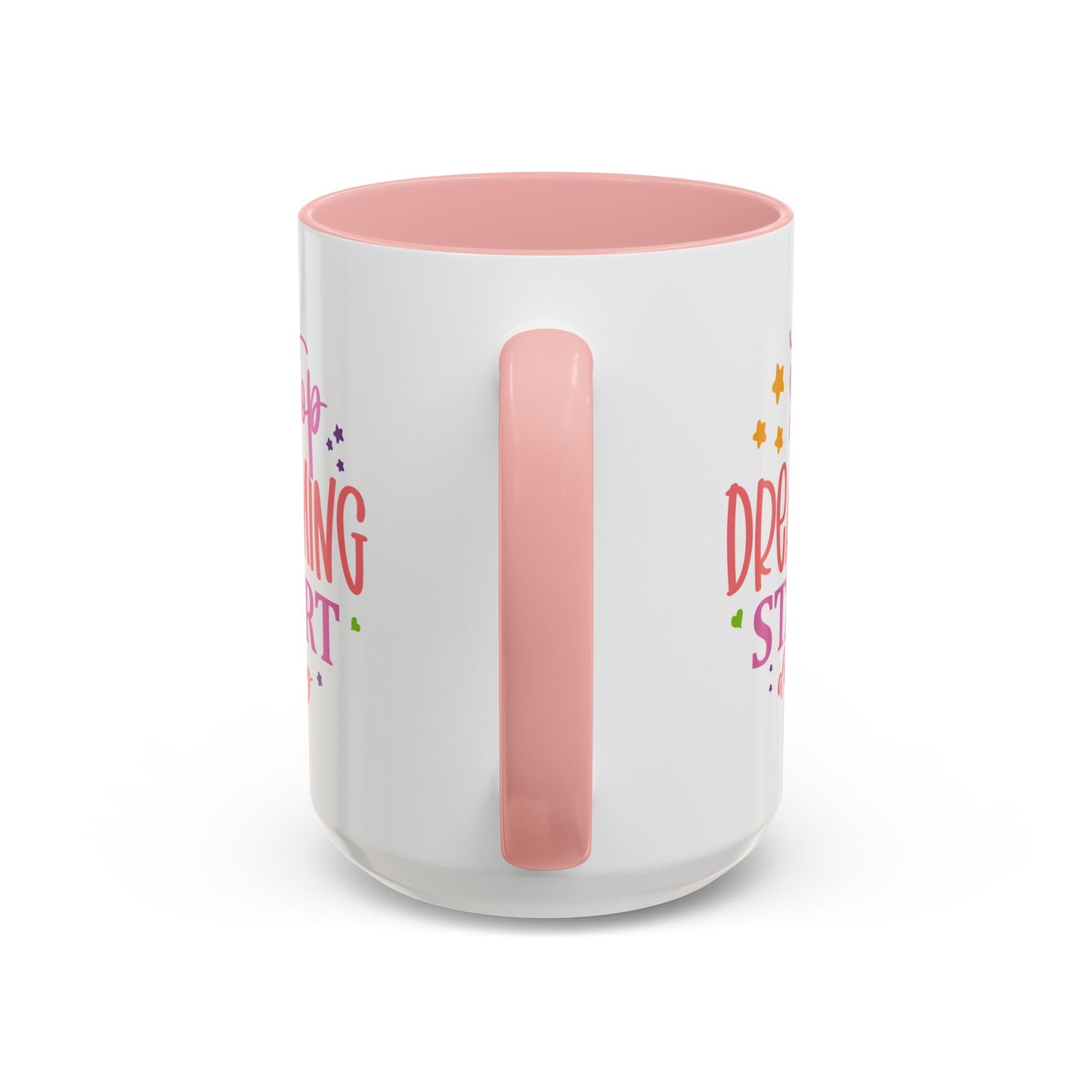 Motivation Mug - Stop Dreaming Start Doing