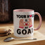 Adult Mug - Your Hole Is My Goal