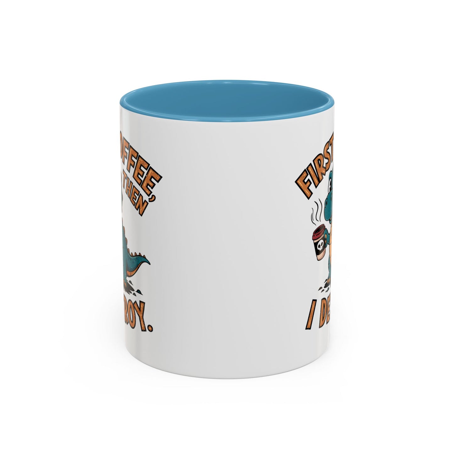 Humor Mug - First Coffee Then
