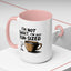 Humor Mug - I'm Not Short