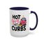 Humor Mug - Hot Girls Hit Curbs