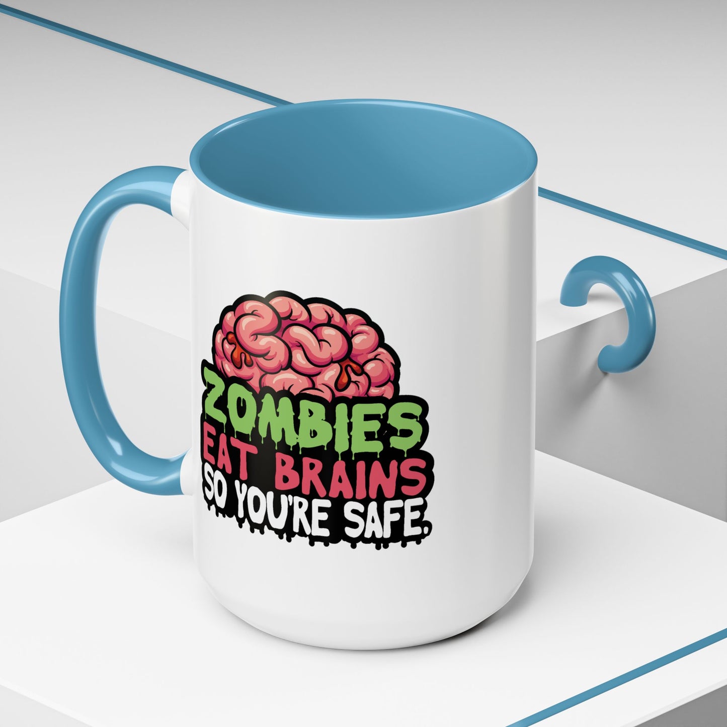 Humor Mug - Zombies Eat Brains