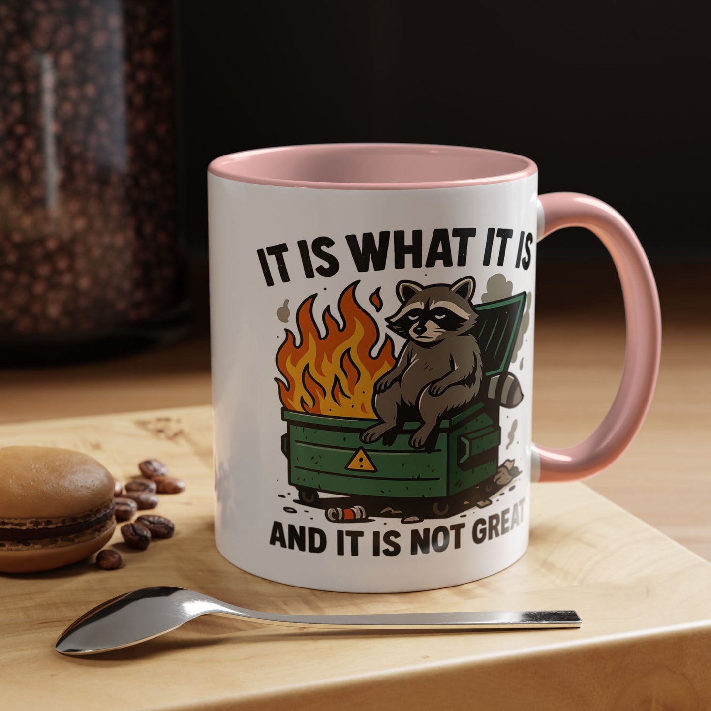 Humor Mug - It Is What It Is