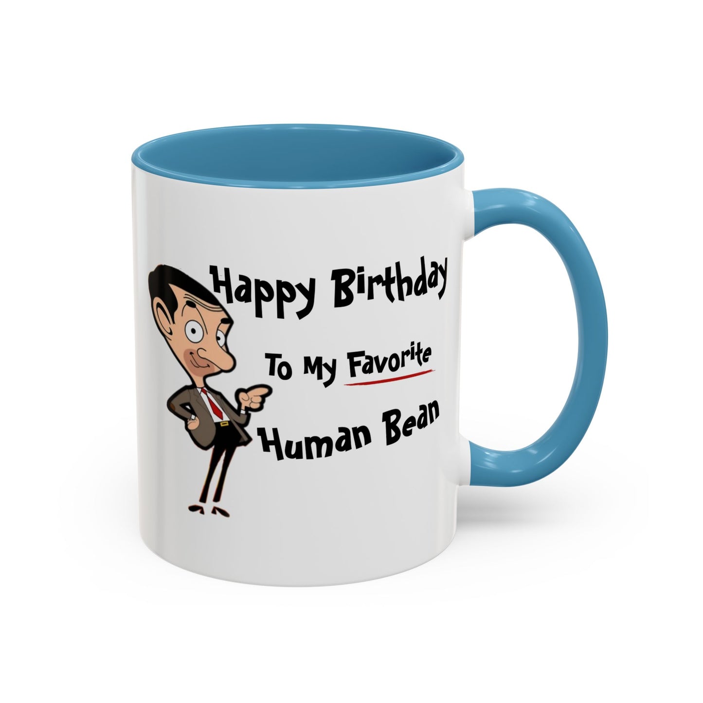 Birthday Mug - My Favorite Human Bean