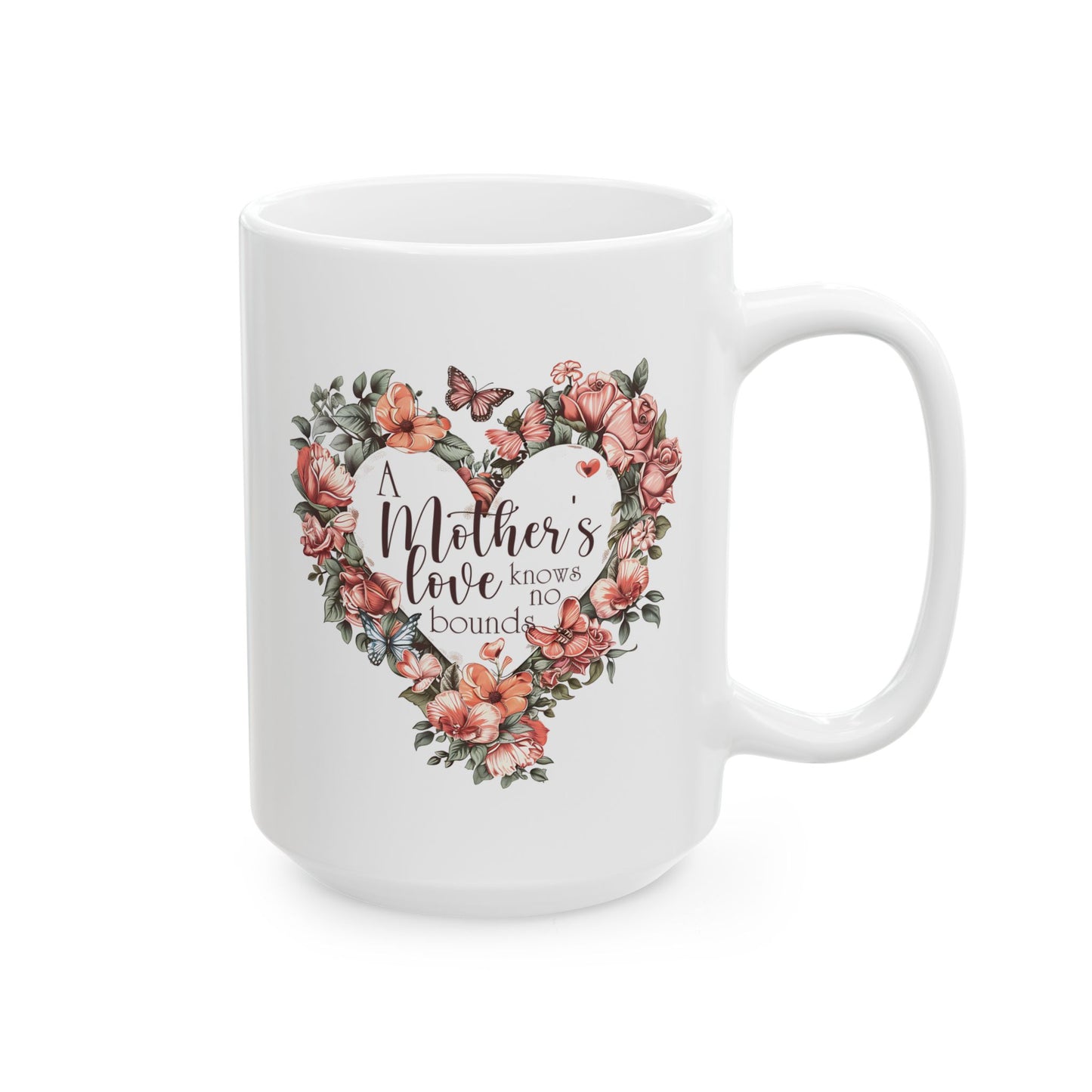 Mother's Day Mug - A Mother's Love