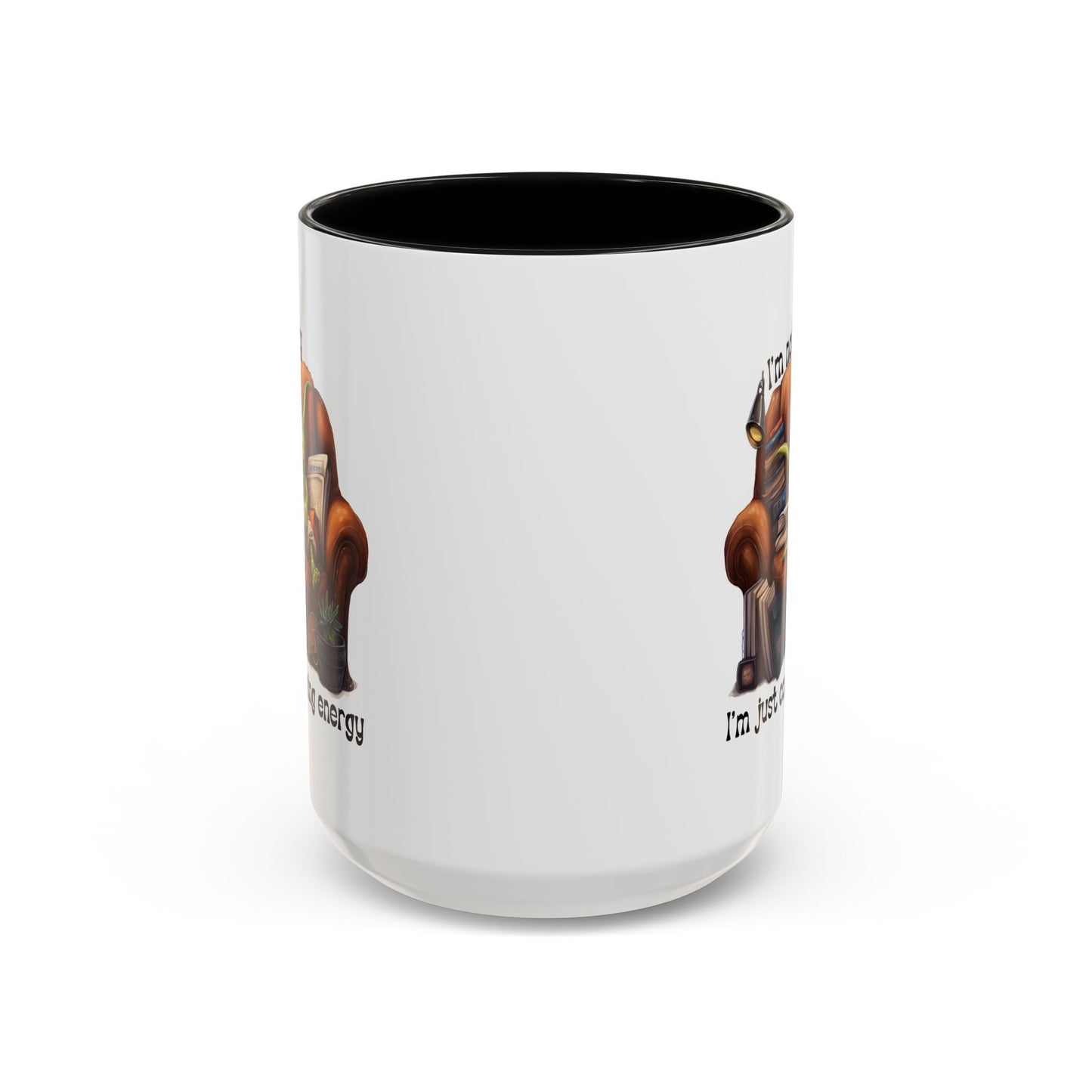 Humor mug - I'm Not Lazy I'm Just Conserving Energy Alien