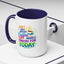 Humor Mug - I Don't Have Enough Coffee
