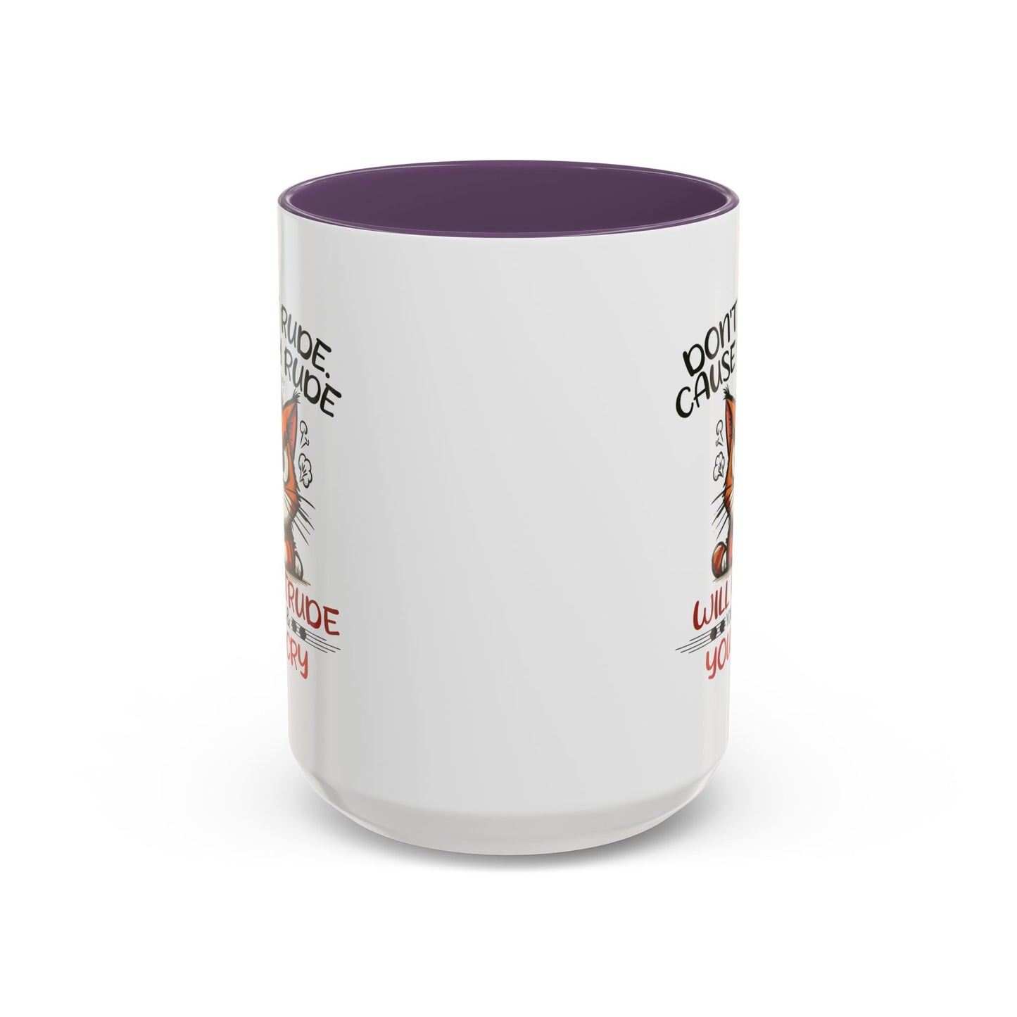 Humor Mug - Don't Be Rude