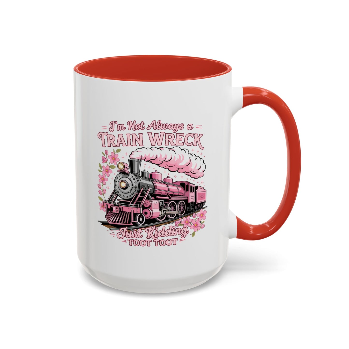 Humor Mug - I'm Not Always