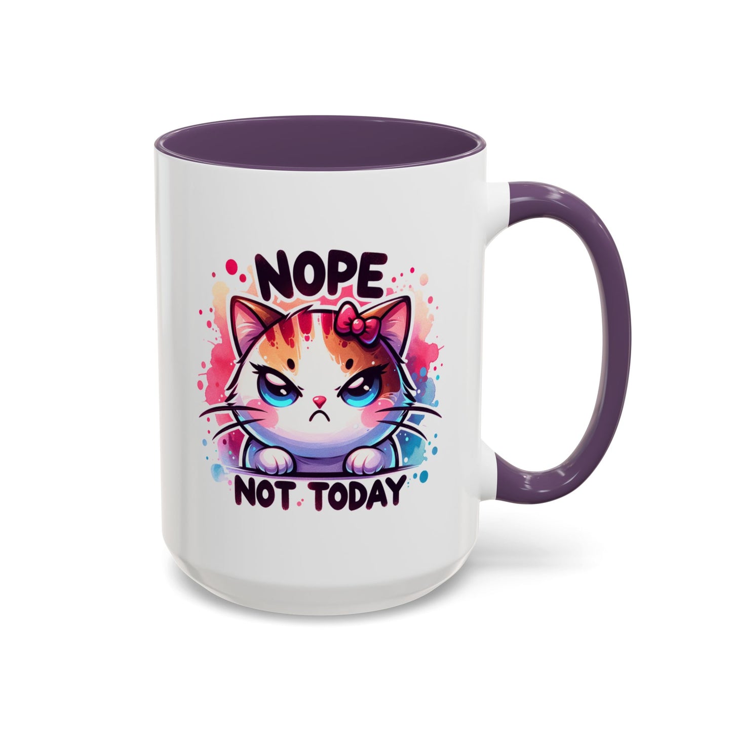 Humor Mug - Nope Not Today