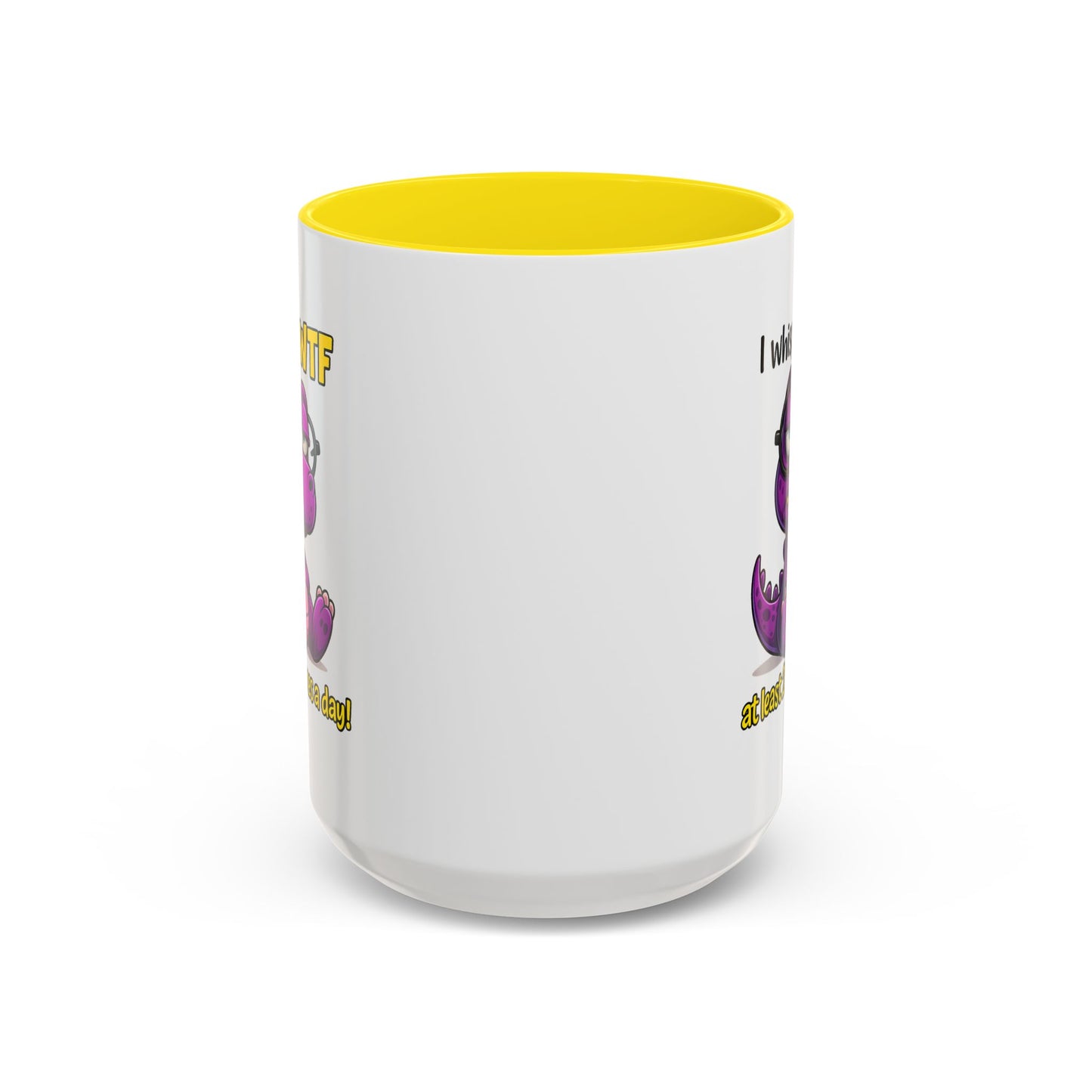 Humor Mug - I Whisper WTF