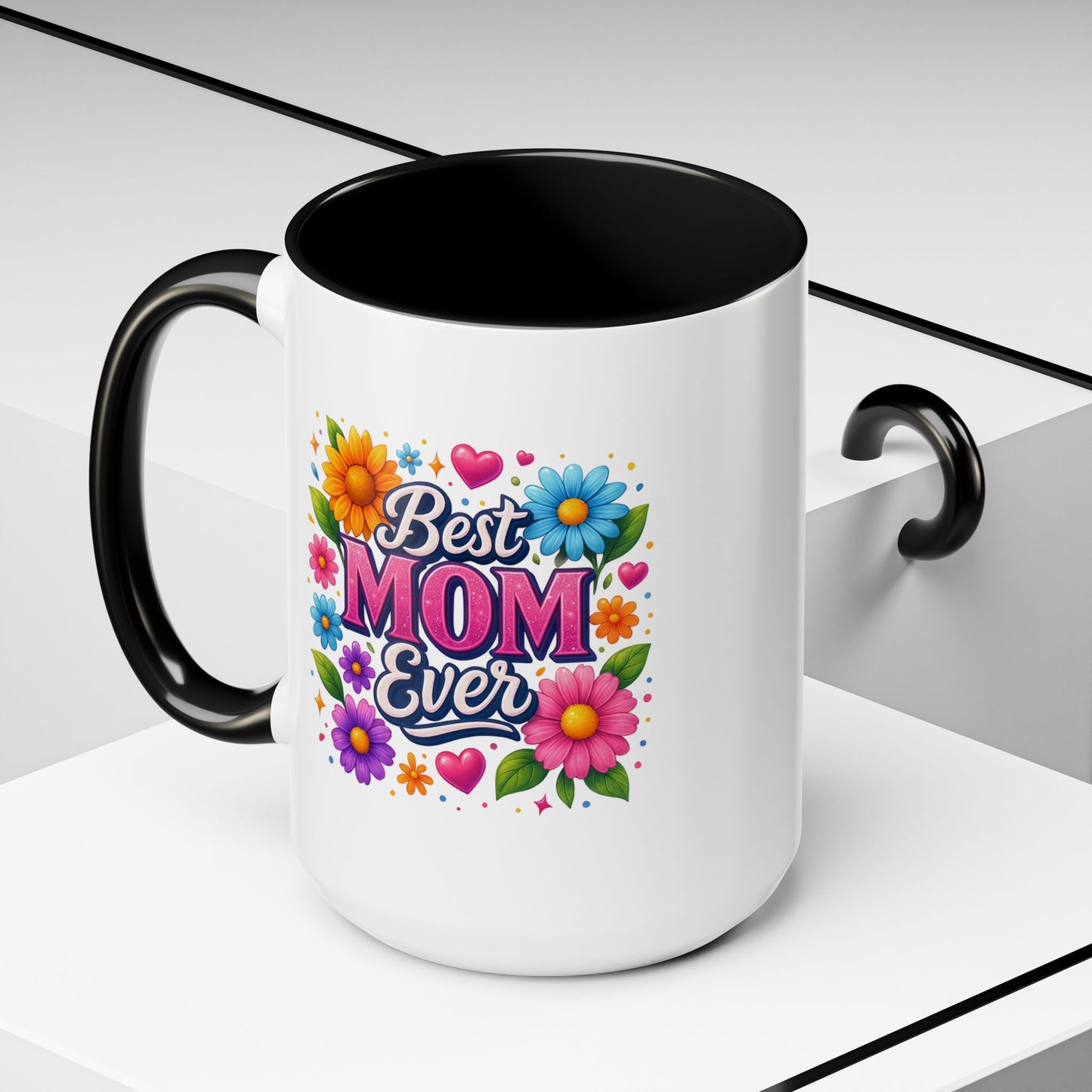 Mother's Day Mug - Best Mom Ever Flowers