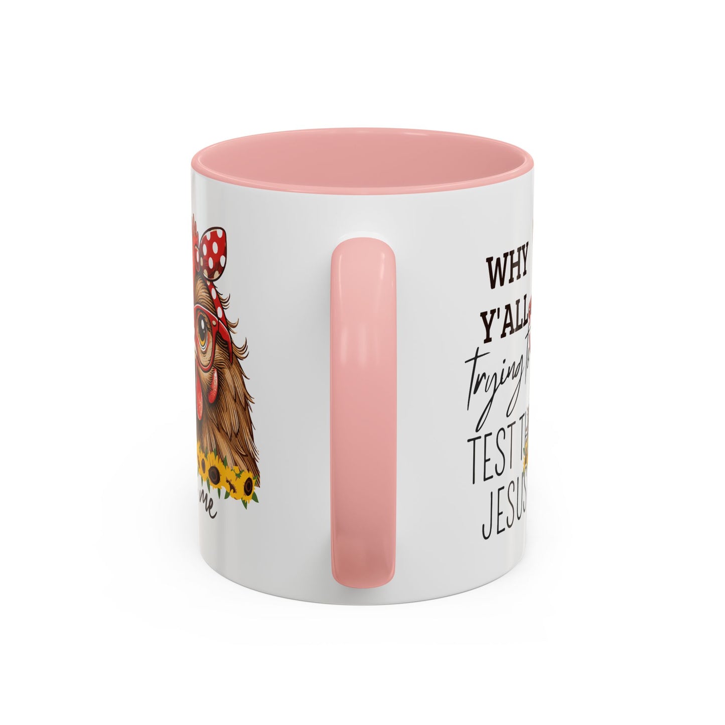Humor Mug - Why Y'all Trying