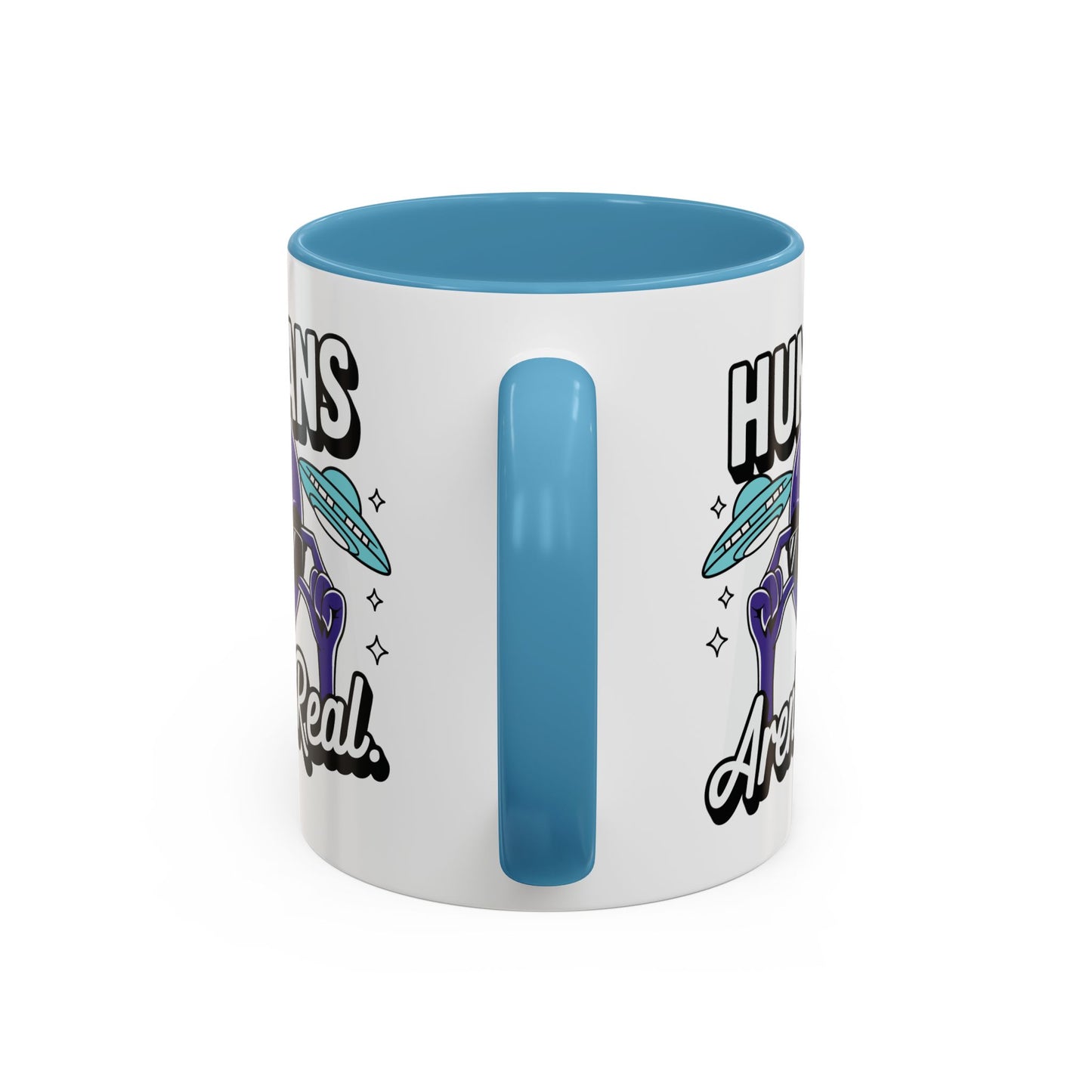 Alien Mug - Humans Aren't Real