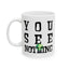 Alien Mug - You See Nothing