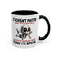 Humor Mug - It Doesn't Matter What You Think of Me