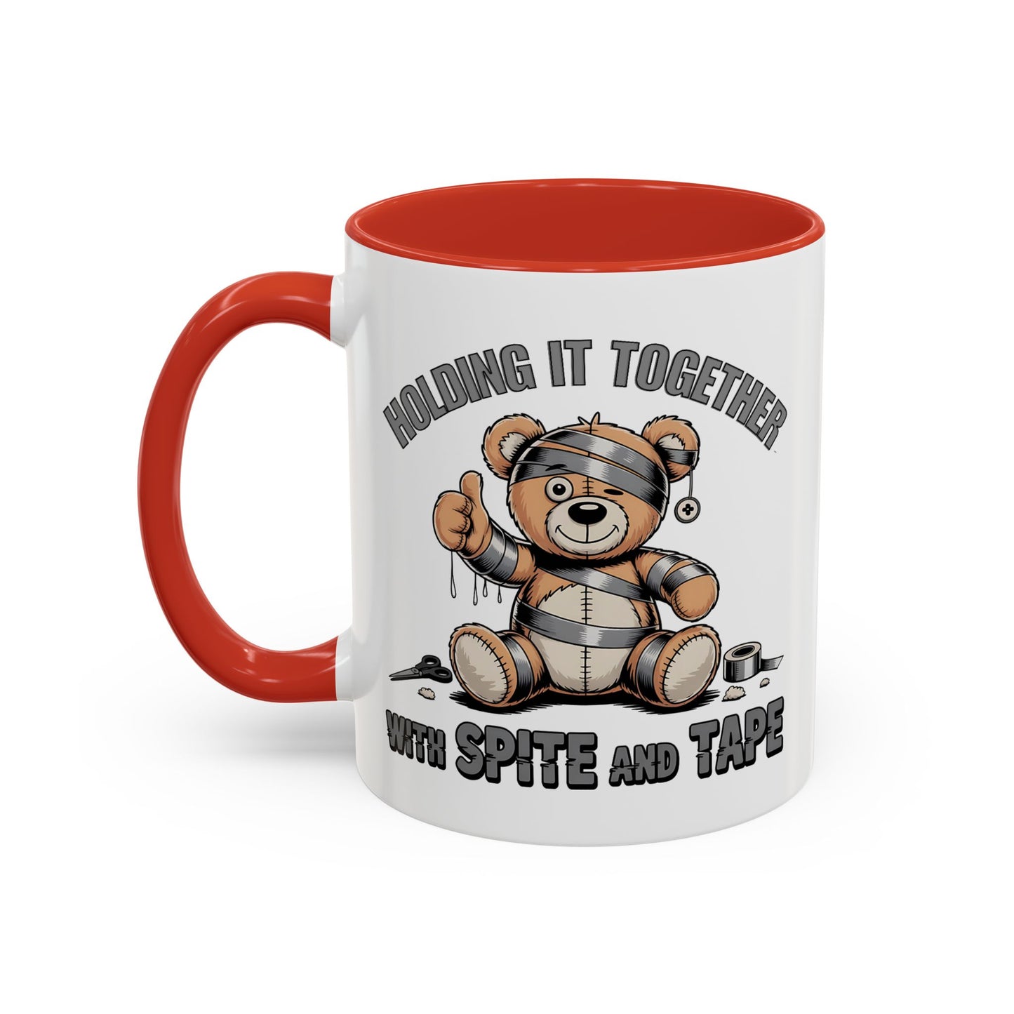 Humor Mug - Holding It Together With Spite & Tape