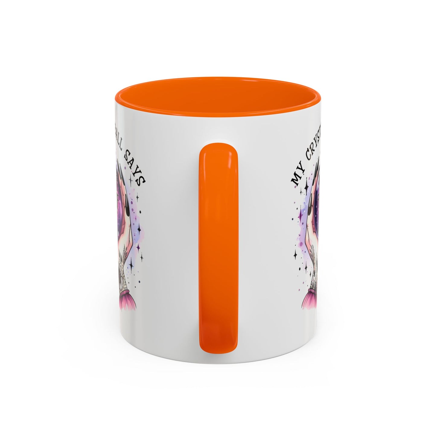 Adult Mug - My Crystal Ball Says You're Full of Shit