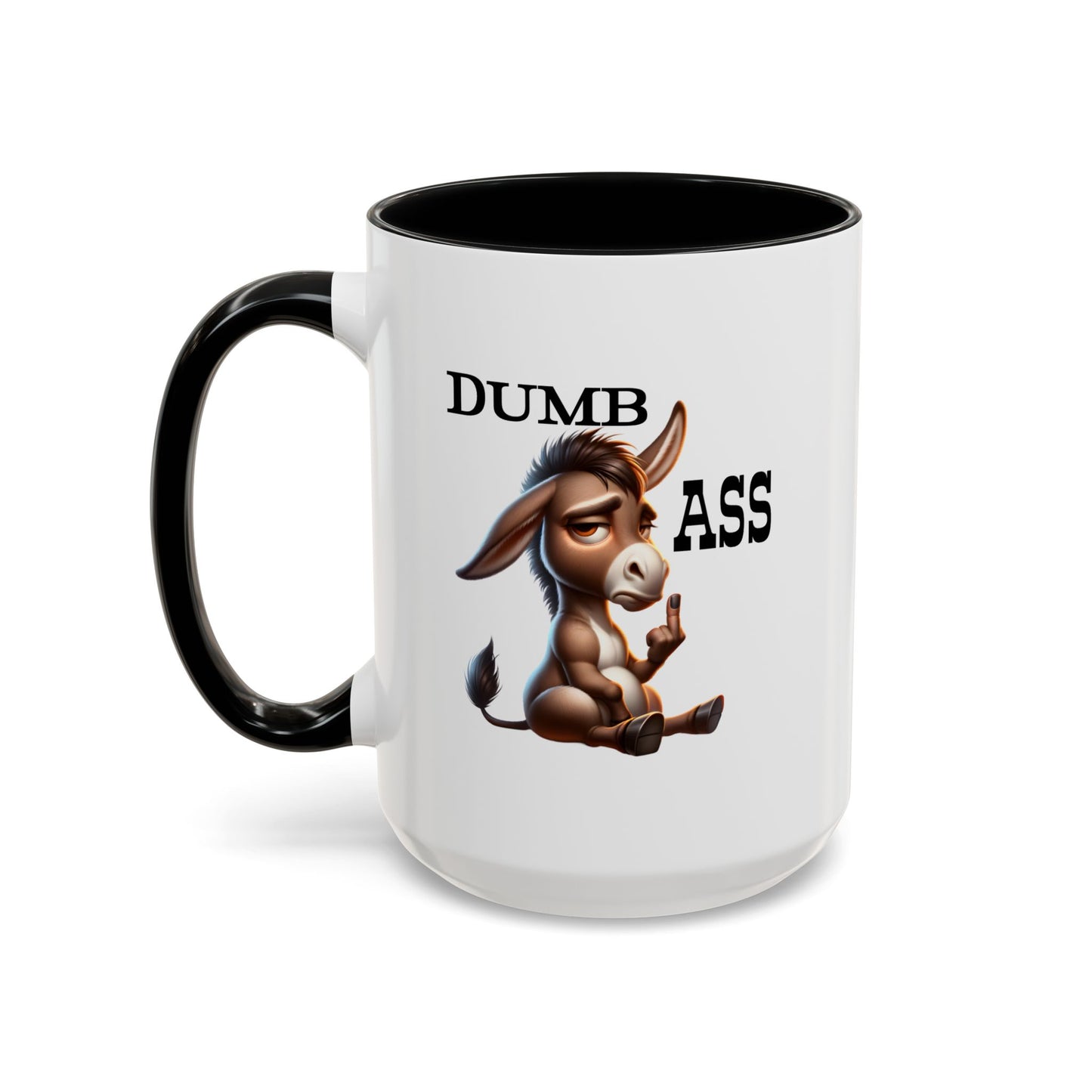 Humor Mug - Dumb Ass