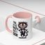 Humor Mug - Yes I am as Crazy