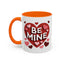 Valentine's Day Mug - Be Mine
