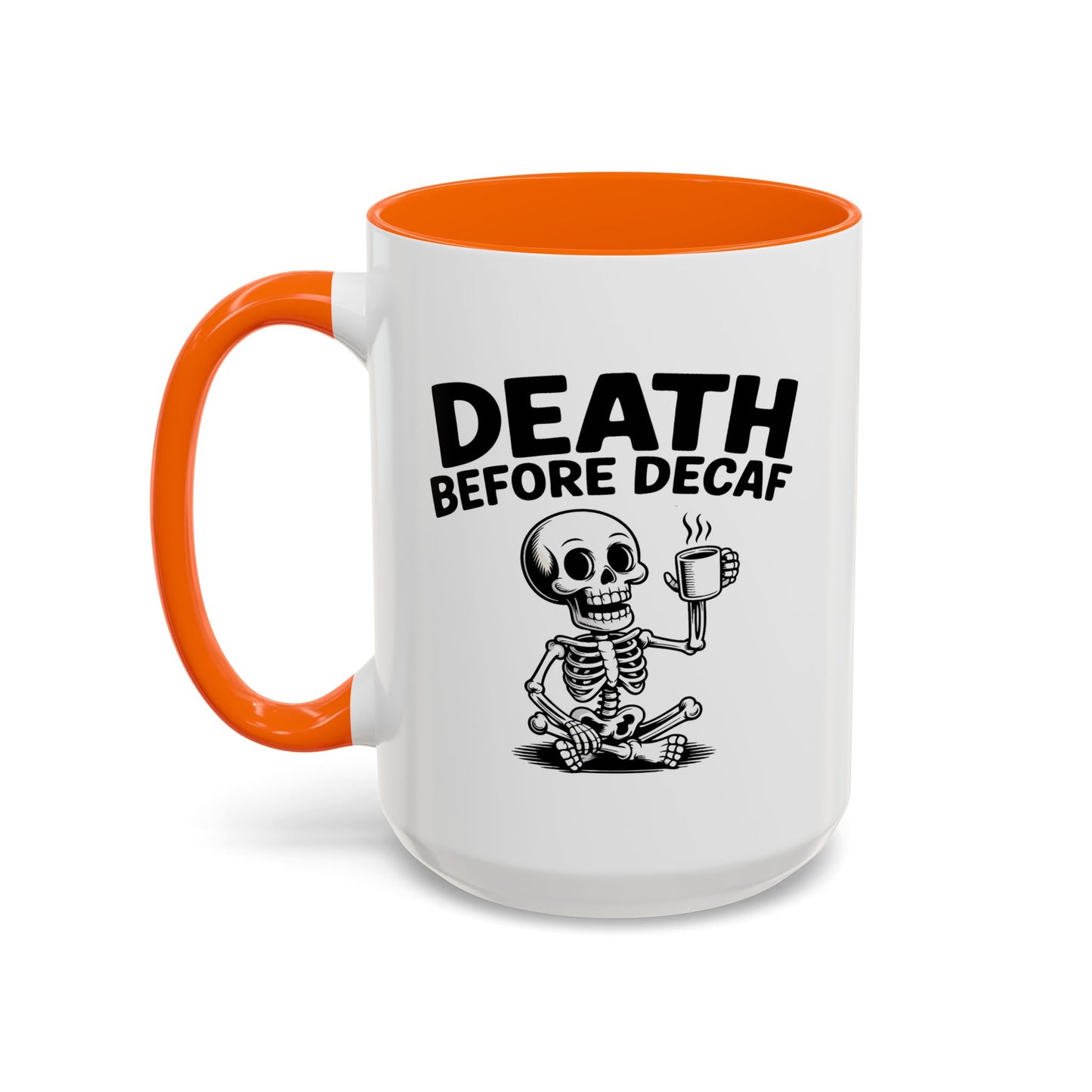Humor Mug - Death Before Decaf