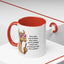 Humor Mug - Ever Have One Of Those Days