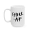 Humor Mug - Chill AF