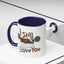 Humor Mug - I Still Love You