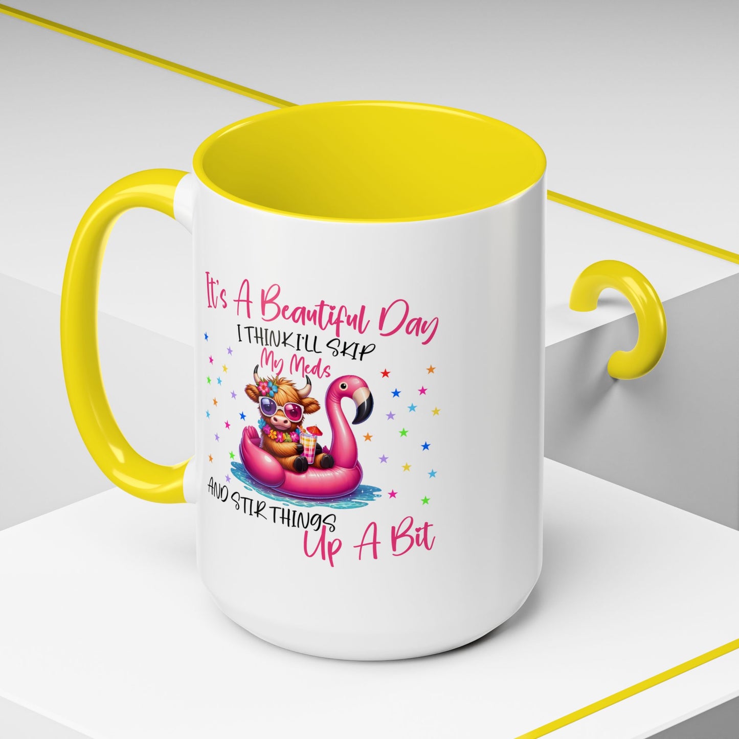 Humor Mug - It's a Beautiful Day