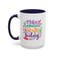 Wellness Mug - Make Someone Smile Today