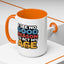 Humor Mug - I See No Good Reason