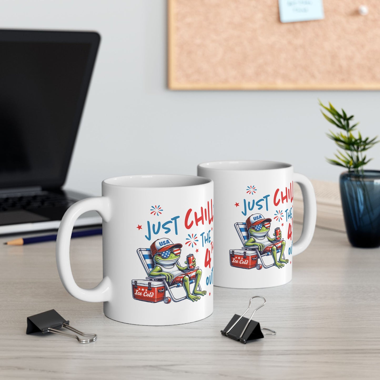 4th of July Mug - Just Chill the 4th Out