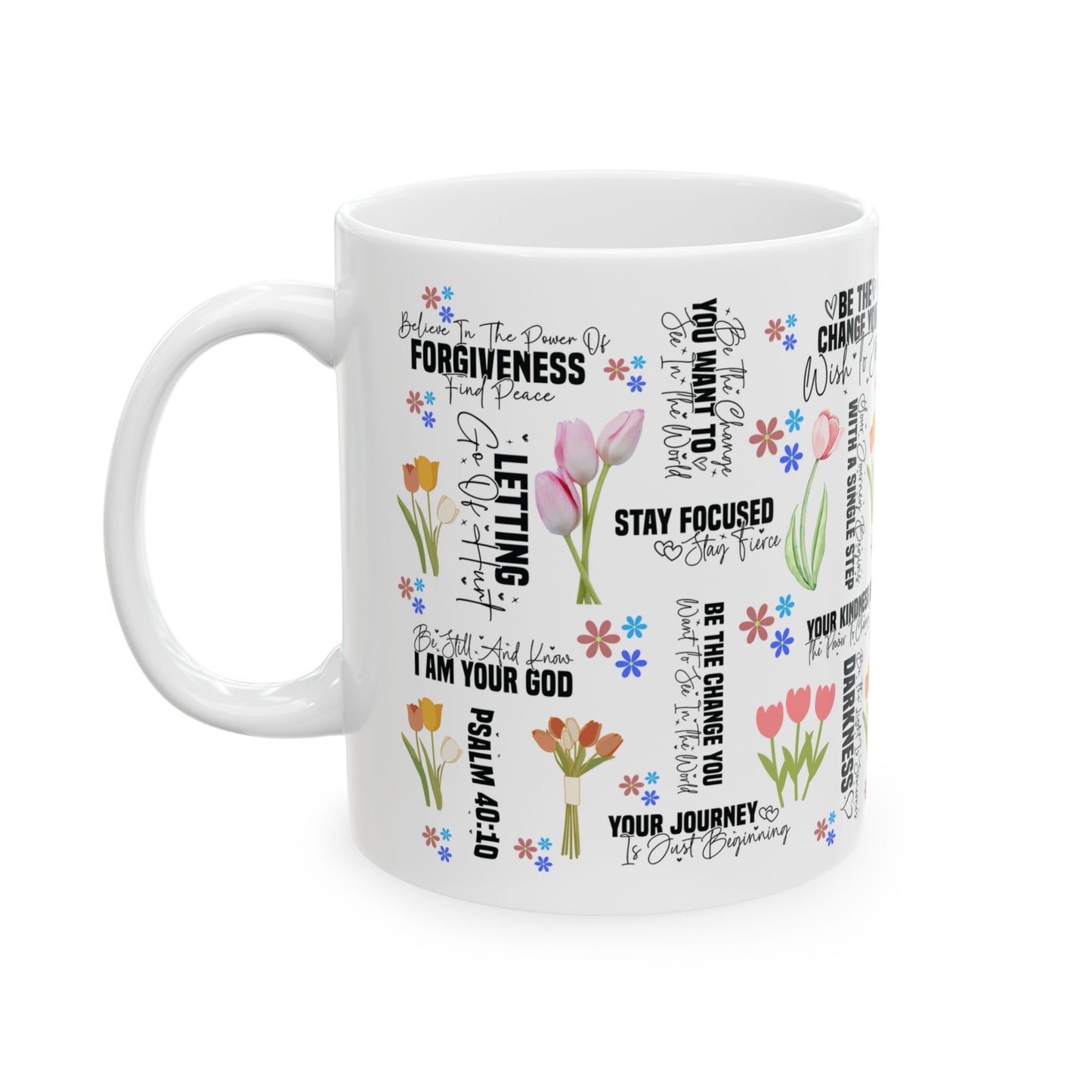 Motivation Mug - Believe In The Power of Forgiveness