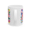 Mother's Day Mug - Happy Mother's Day Floral