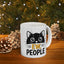 Humor Mug - Ew People