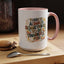 Wellness Mug - There is Always