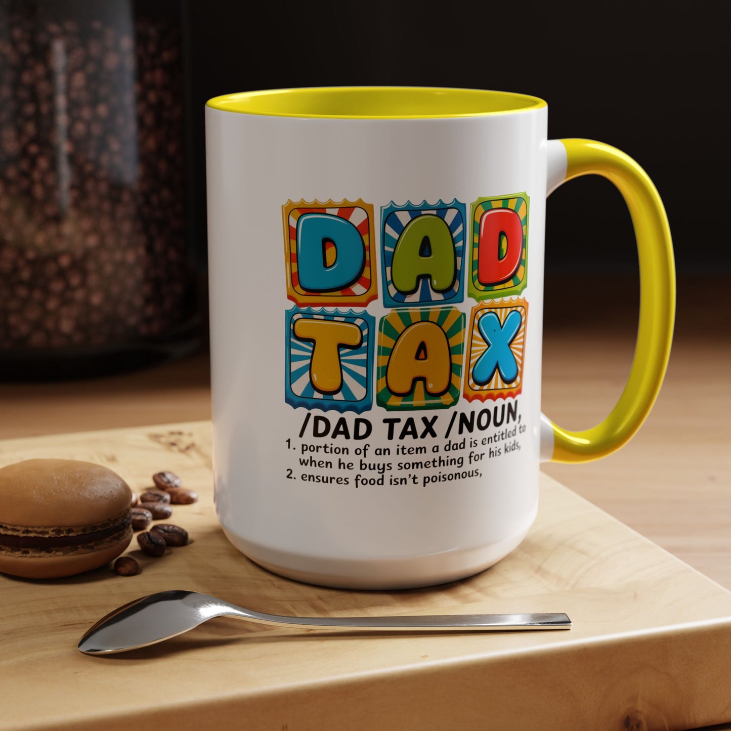 Father's Day Mug - Dad Tax