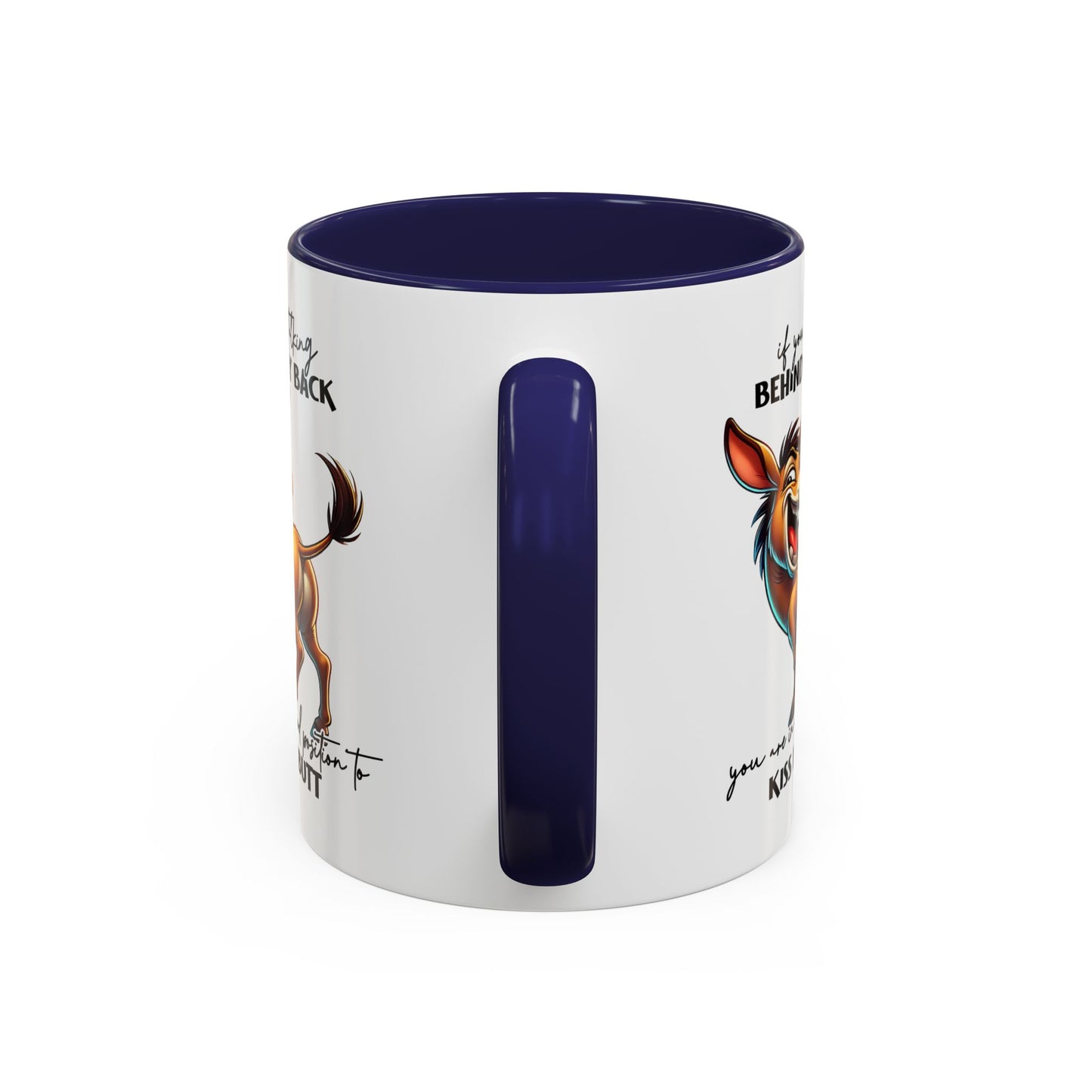 Humor Mug - If You Are Talking Behind My Back