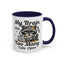 Humor Mug - My Brain Has Too Many Many Tabs Open