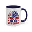 4th of July Mug - Proud to Be a Veteran Sunflower